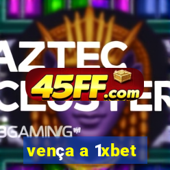 vença a 1xbet